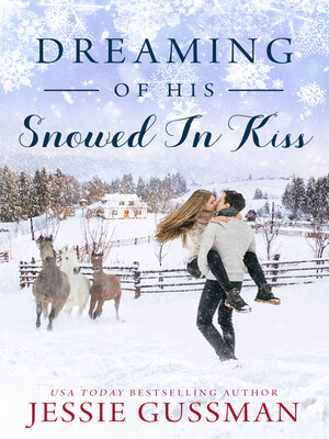 cover image of Dreaming of His Snowed In Kiss